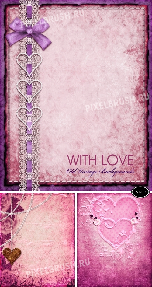 Old Vintage Backgrounds "With Love" - ������, ���
