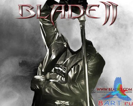������ ������� � ����� 2/ Blade 2