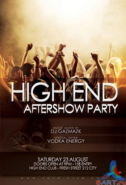 High End Aftershow Party Flyer/Poster PSD Template High End Aftershow Party Flyer/Poster PSD Template