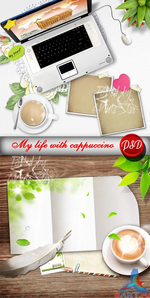 PSD - My life with cappuccino    